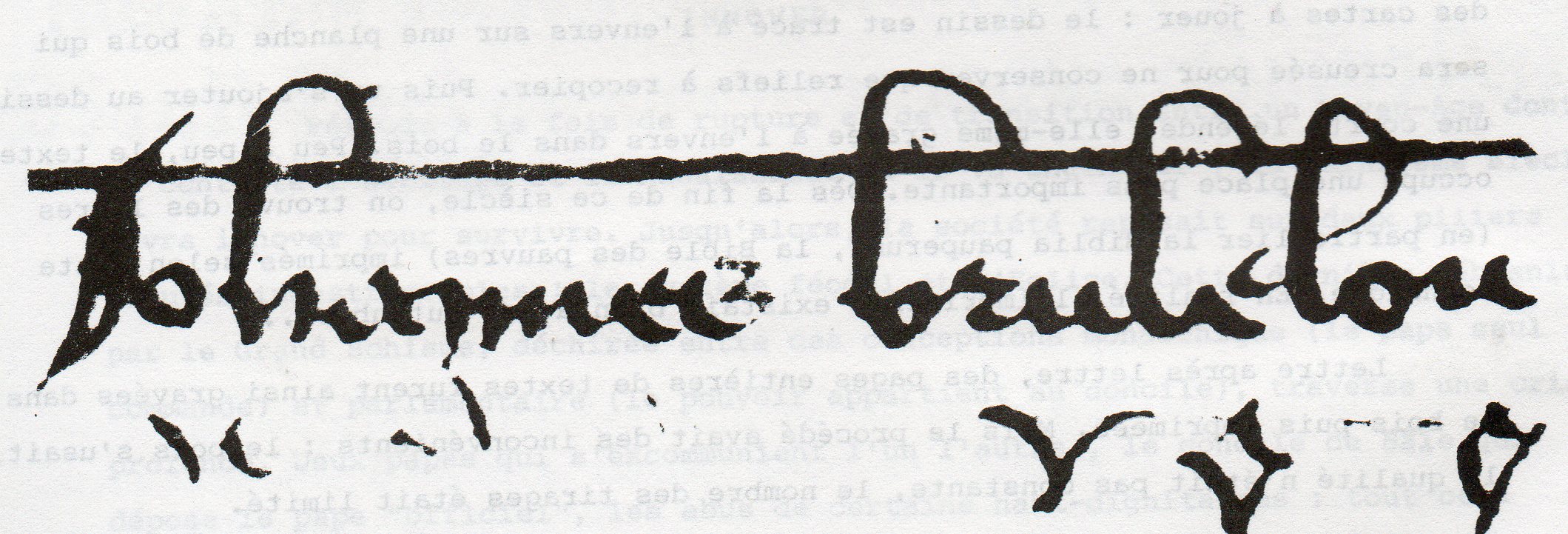 Signature de Jan Brito - Brulelou de Pipriac - Bretagne